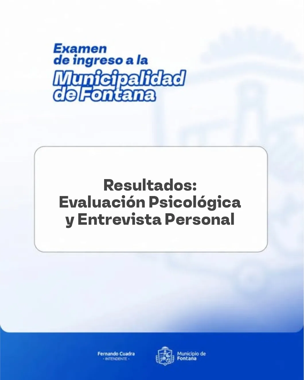 Resultados de evaluación para ingreso a la Municipalidad de Fontana