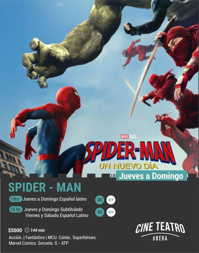 Cine Teatro Oberá: funciones de Spider-Man y estreno de Yo, Narciso