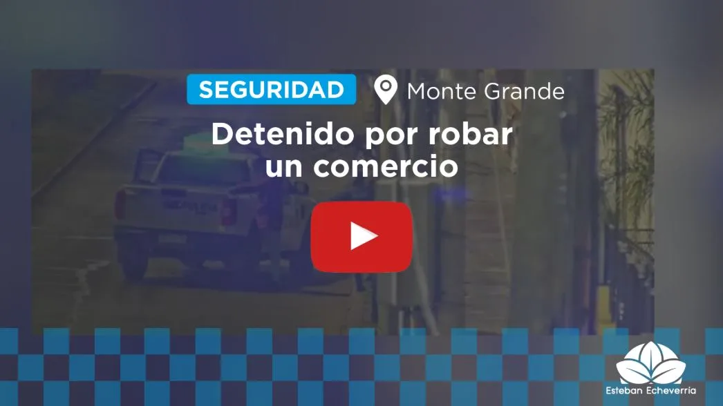 Detenido por robo en comercio de Monte Grande gracias a videovigilancia