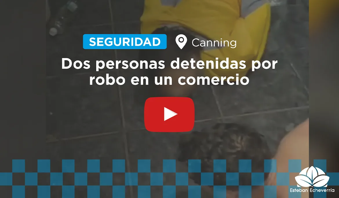Detenidos por robo en Canning gracias a monitoreo municipal