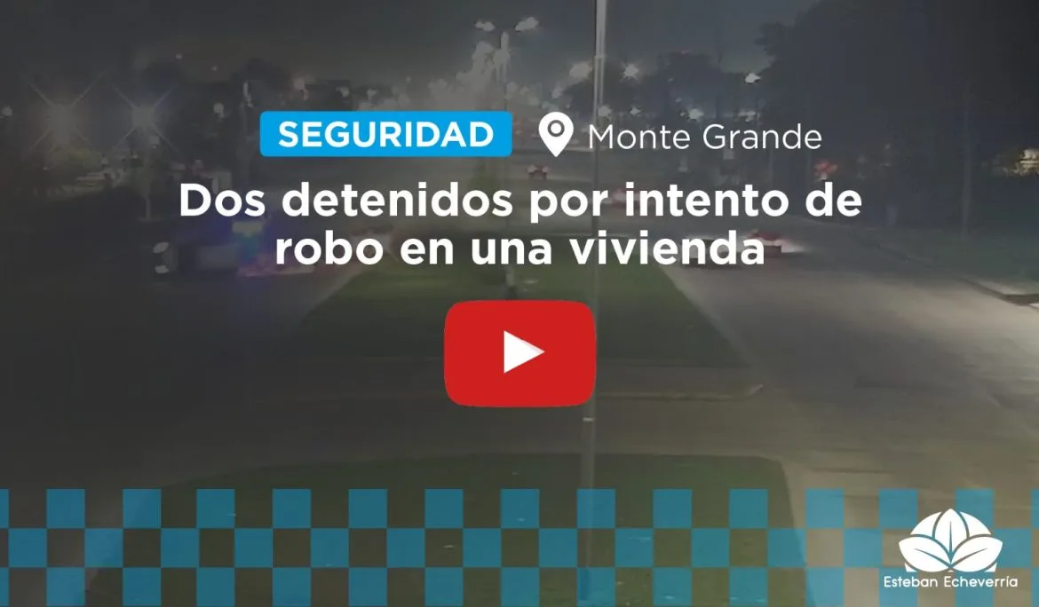Detuvieron a dos hombres tras intento de robo en Monte Grande