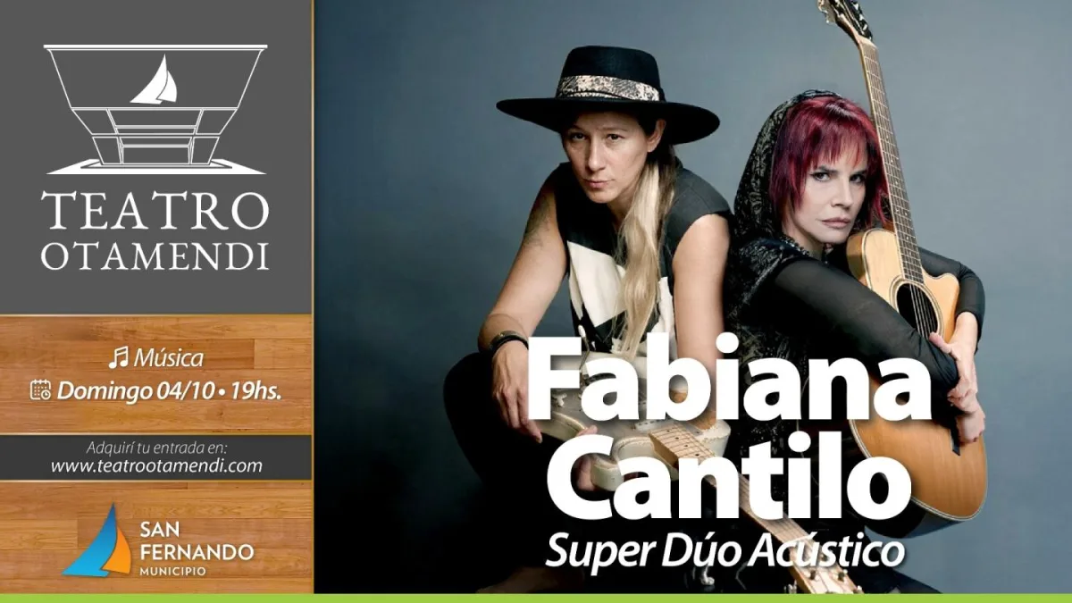 Este fin de semana, Érica Rivas y Fabiana Cantilo en San Fernando