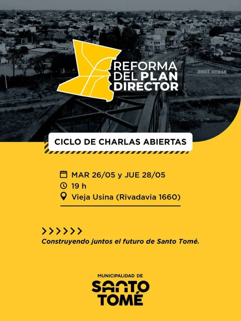 Charlas Abiertas sobre la Reforma del Plan Director en Santo Tomé